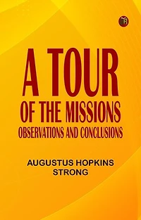 A Tour of the Missions: Observations and Conclusions