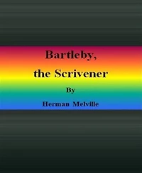 Bartleby, the Scrivener