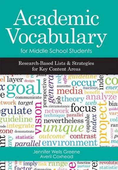Academic Vocabulary For Middle School Students: Research-based Lists And Strategies Key Content Areas
