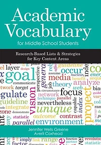 Academic Vocabulary For Middle School Students: Research-based Lists And Strategies Key Content Areas