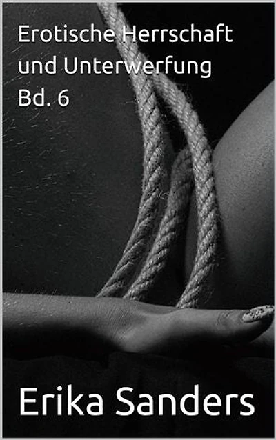 Erotische Herrschaft und Unterwerfung Bd. 6: Herrschaft und erotische Unterwerfung, #43