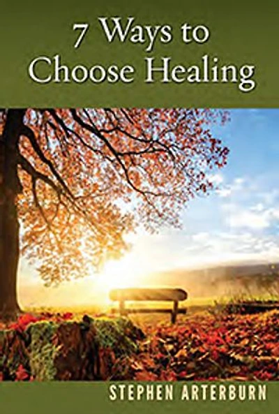 7 Ways to Choose Healing
