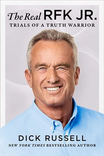 The Real RFK Jr.: Trials of a Truth Warrior