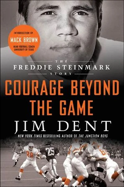 Courage Beyond The Game: Freddie Steinmark Story