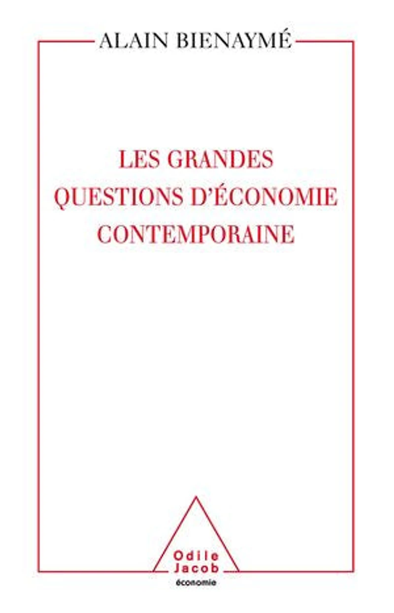 Les Grandes Questions d’ économie contemporaine