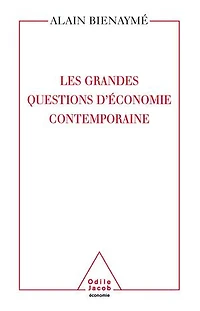 Les Grandes Questions d’ économie contemporaine