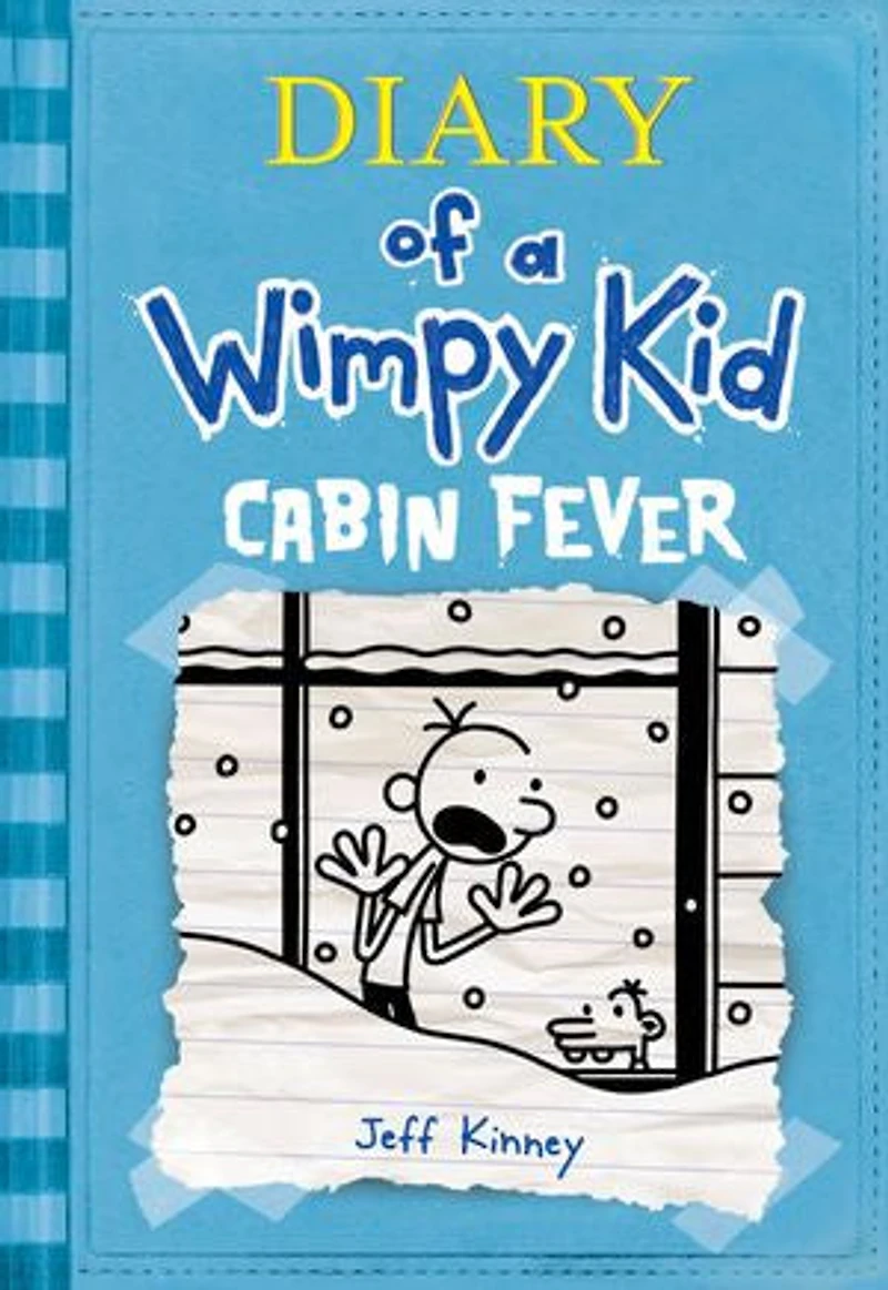 Cabin Fever (Diary of a Wimpy Kid #6)