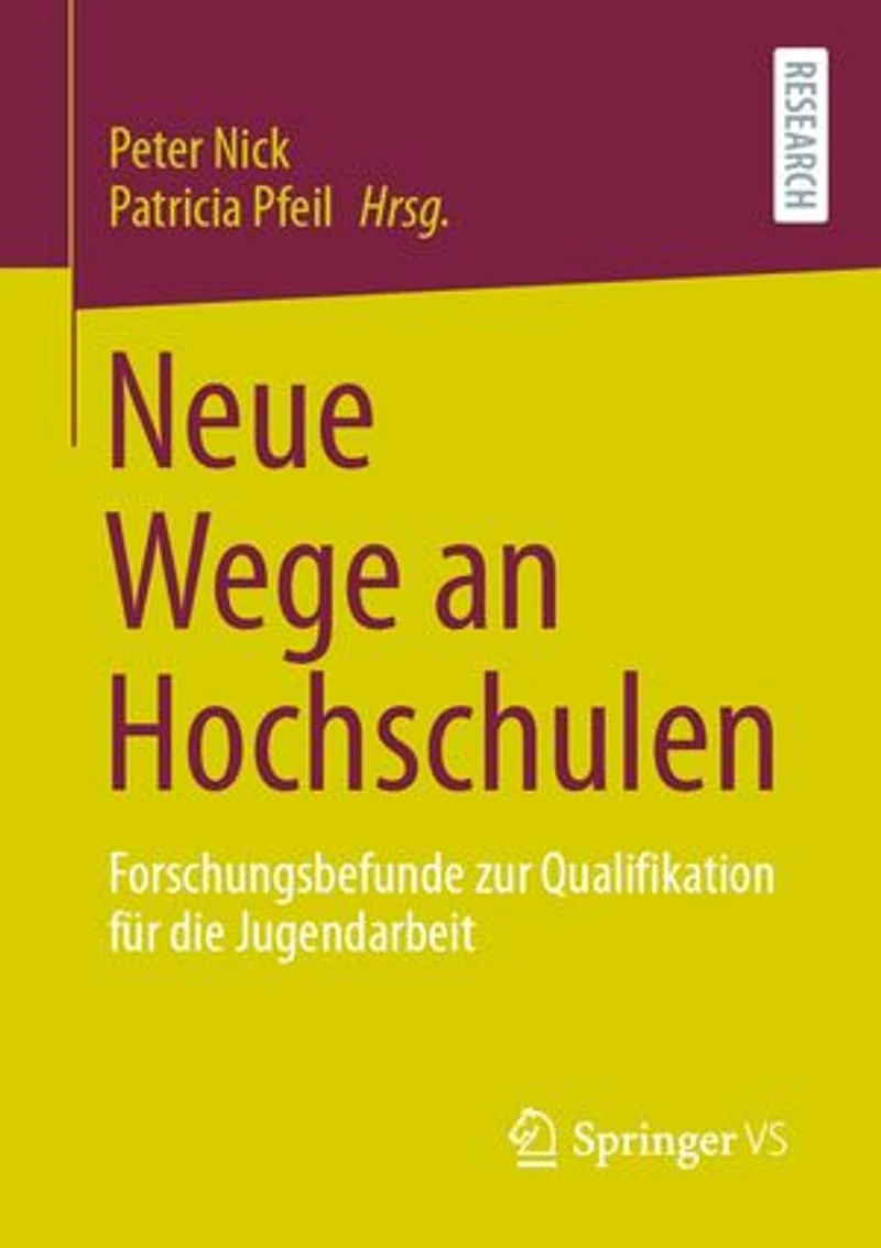 Neue Wege an Hochschulen: Forschungsbefunde zur Qualifikation für die Jugendarbeit