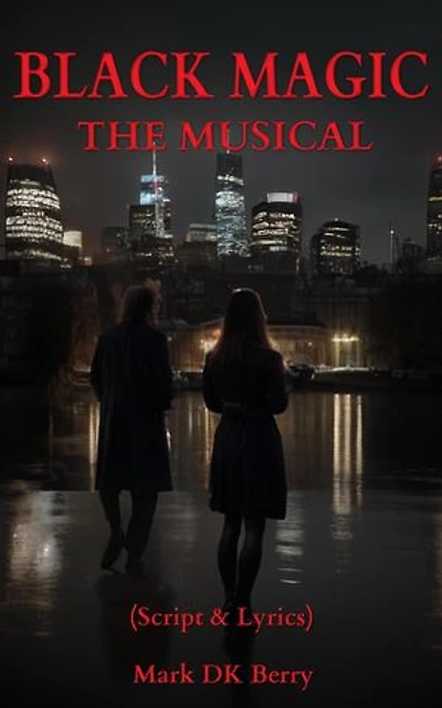 Black Magic: The Musical