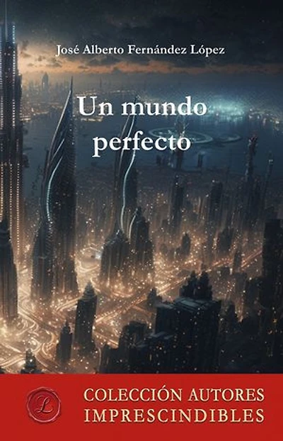 Un mundo perfecto