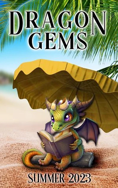 Dragon Gems (Summer 2023): Dragon Gems, #3