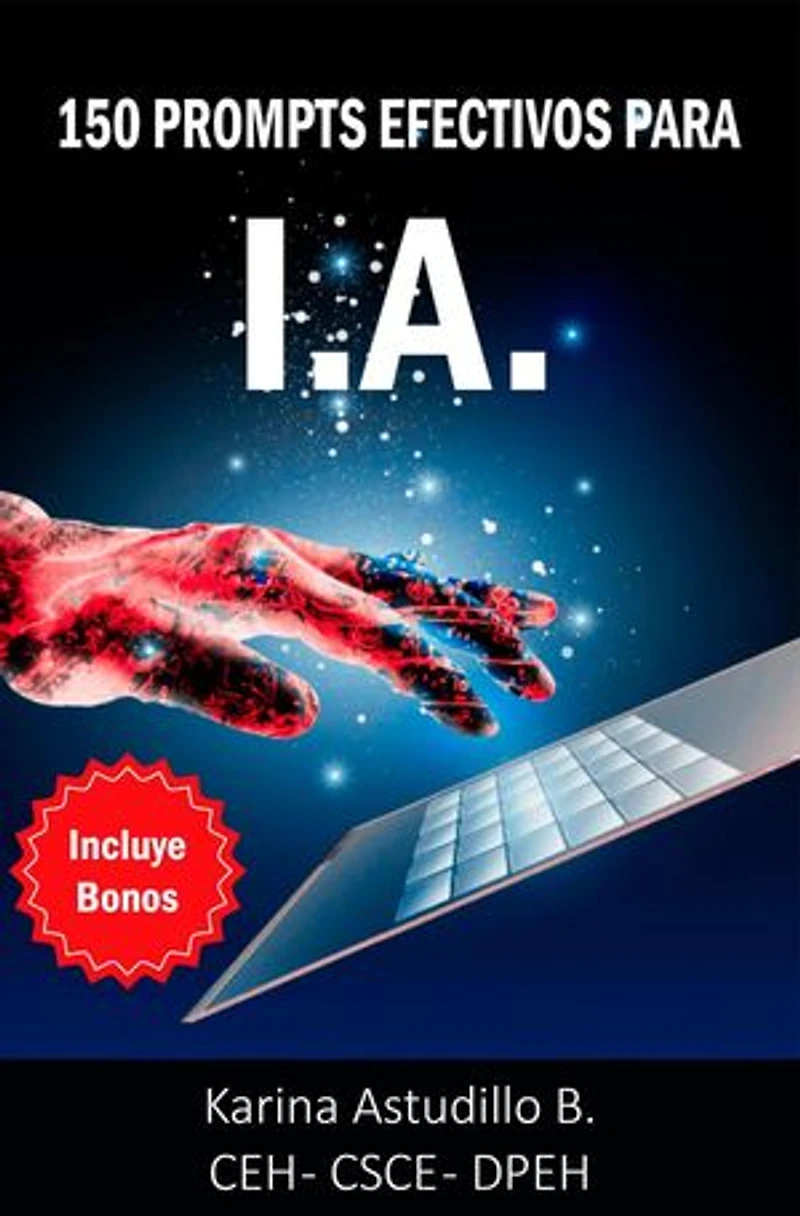 150 Prompts Efectivos para IA