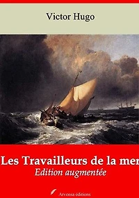 Les Travailleurs de la mer – suivi d'annexes: Nouvelle édition 2019