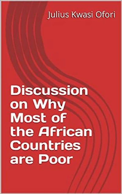 Discussion on why most of the African countries are poor