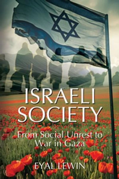Israeli Society: From Social Unrest to War in Gaza
