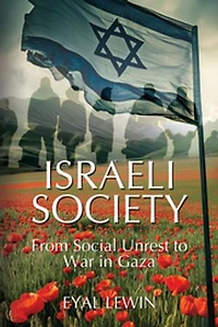 Israeli Society: From Social Unrest to War in Gaza