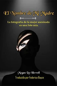 El Nombre de Mi Madre