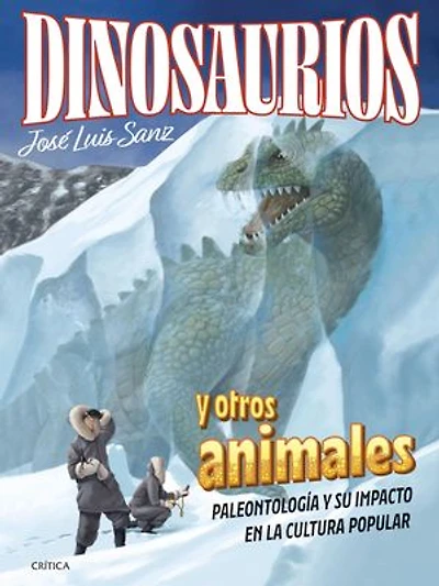 Dinosaurios y otros animales: Paleontología y su impacto en la cultura popular