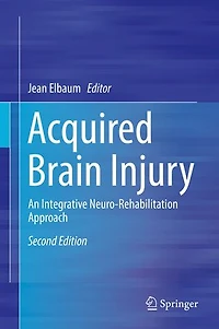 Acquired Brain Injury: An Integrative Neuro-rehabilitation Approach
