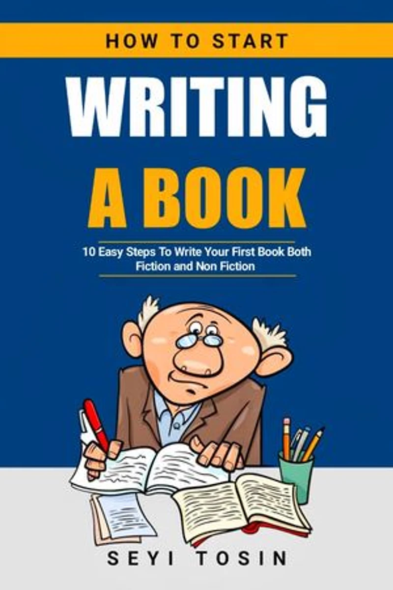 HOW TO START WRITING A BOOK: 10 Easy step to write your first Book