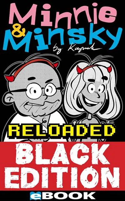 Minnie & Minsky Reloaded Black Edition: Schwarzweiße Comicstrips vom skurrilen Paar