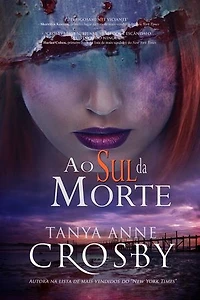 Ao Sul da Morte