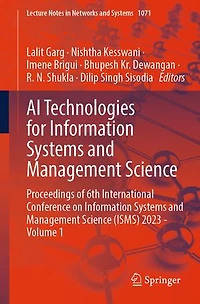 AI Technologies for Information Systems and Management Science: Proceedings of 6th International Conference on Science (ISMS) 2023 - Volume 1