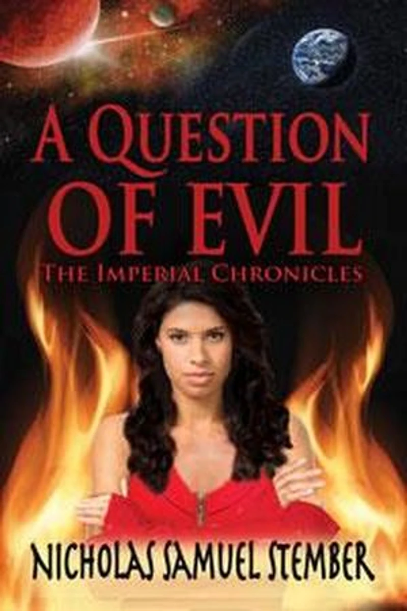 A Question of Evil: The Imperial Chronicles