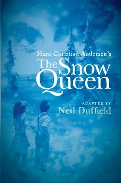 The Snow Queen: A Play