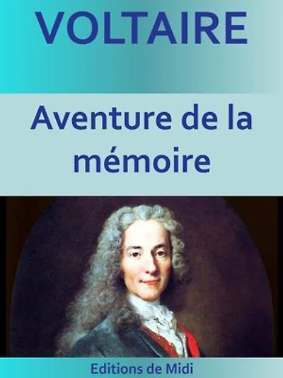 Aventure de la mémoire: Edition intégrale