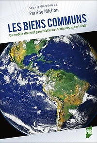 Les biens communs: un modèle alternatif pour habiter nos territoires au XXIe siècle