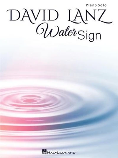 David Lanz - Water Sign Piano Solo Songbook