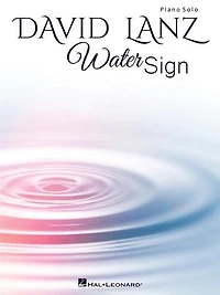 David Lanz - Water Sign Piano Solo Songbook