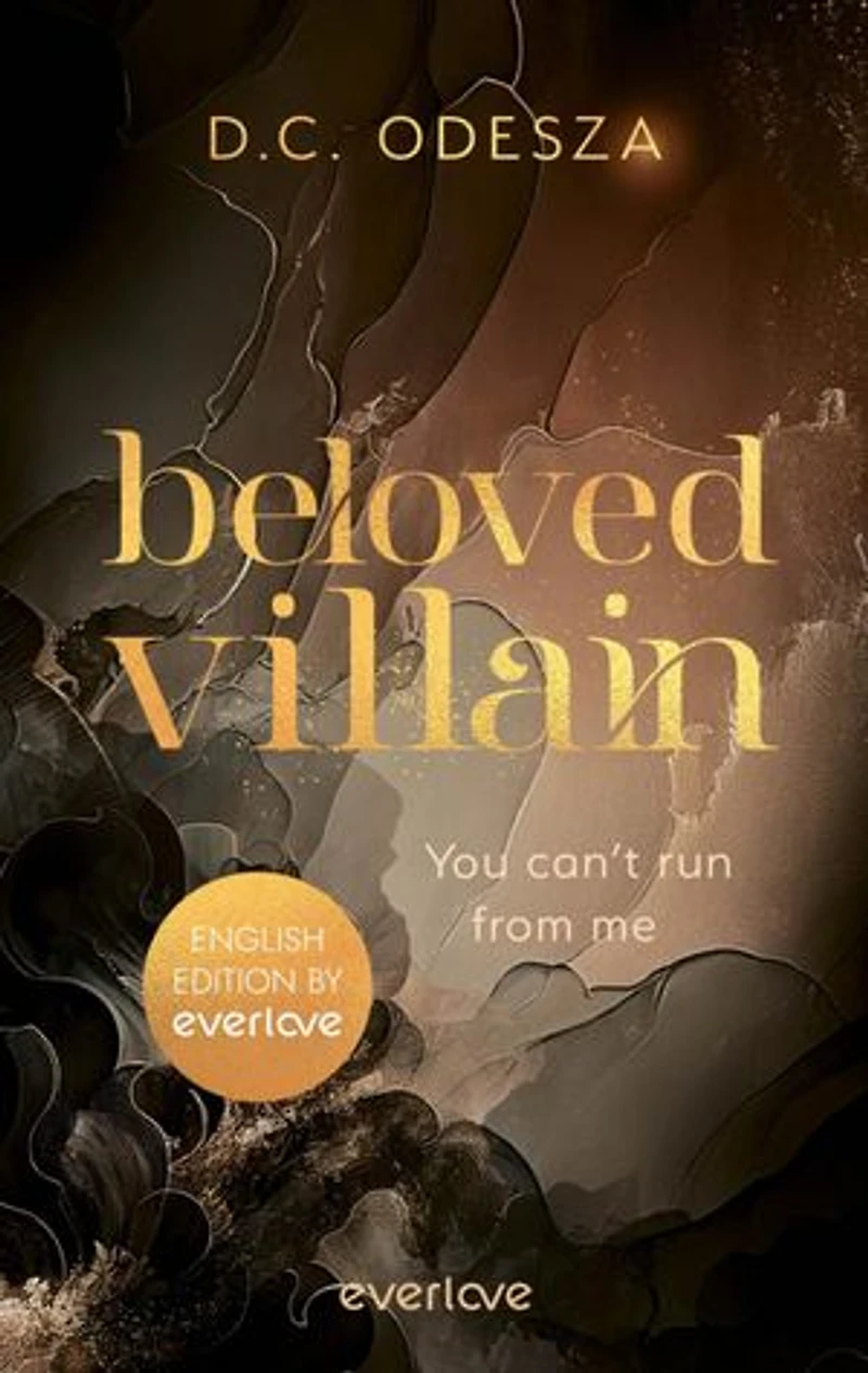 Beloved Villain – You can't run from me (English Edition): novel | intoxicating dark romance german bestselling author