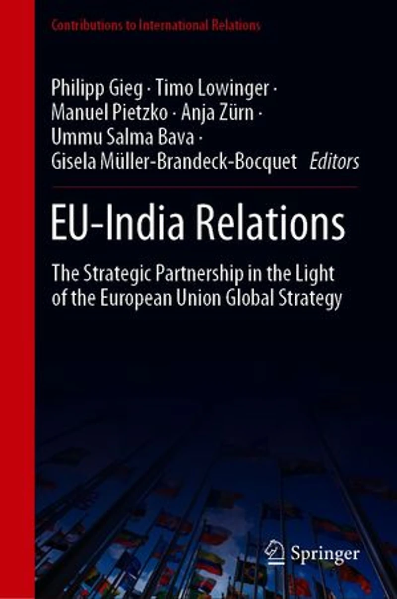 Eu-india Relations: The Strategic Partnership Light Of European Union Global Strategy