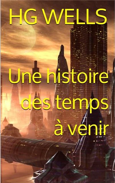 Une histoire des temps à venir