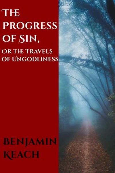 The Progress of Sin: The Travels of Ungodliness