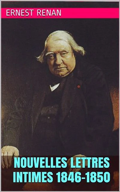 Nouvelles lettres intimes 1846-1850