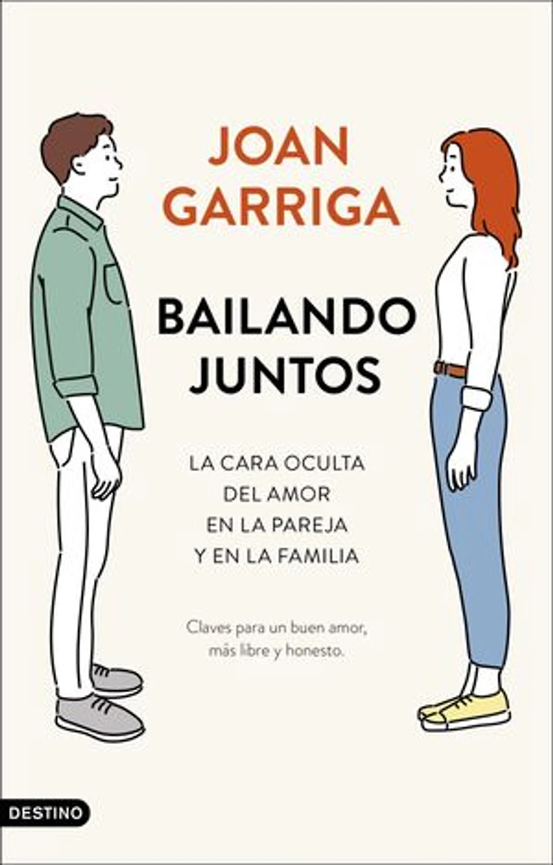 Bailando juntos: La cara oculta del amor en la pareja y en la familia