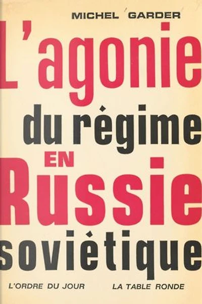 L'agonie du régime en Russie soviétique