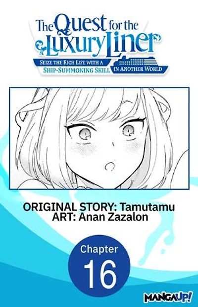 The Quest for the Luxury Liner: Seize the Rich Life with a Ship-Summoning Skill in Another World #016