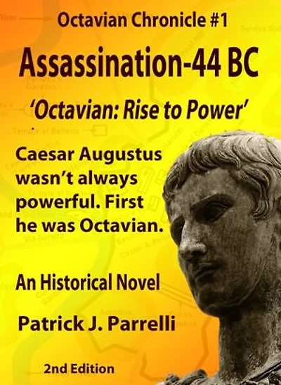 #1 Assassination - 44 BC: Octavian: Rise to Power