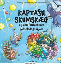 Kaptajn Skumskæg og den fantastiske fødselsdagsskude