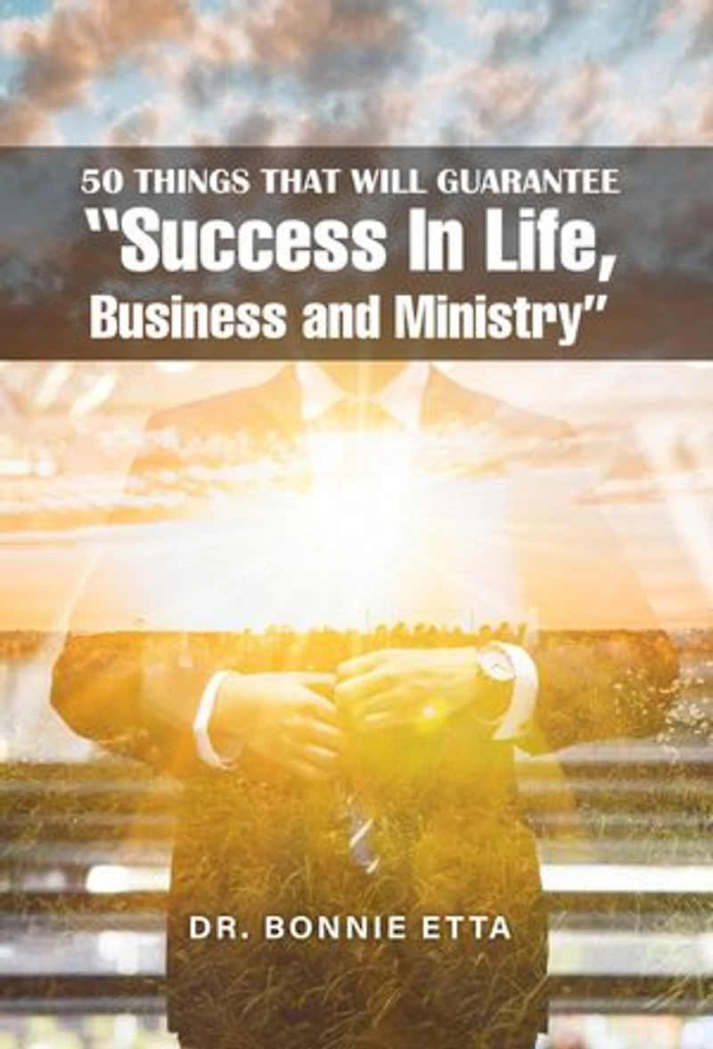 50 Things That Will Guarantee "Success In Life