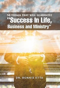 50 Things That Will Guarantee "Success In Life