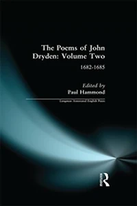 The Poems of John Dryden: Volume Two: 1682-1685