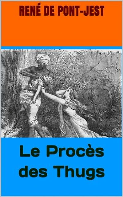 Le Procès des Thugs