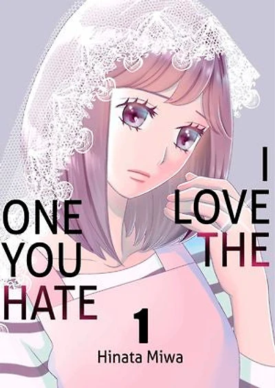 I Love the One You Hate: Volume 1