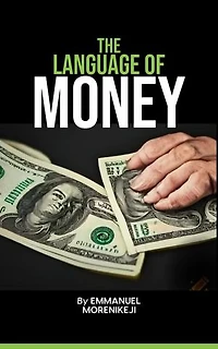 The Language of Money: The secret of Money
