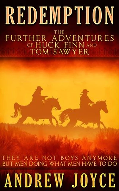 Redemption: The Further Adventures of Huck Finn and Tom Sawyer: 10th Anniversary Revised Edition